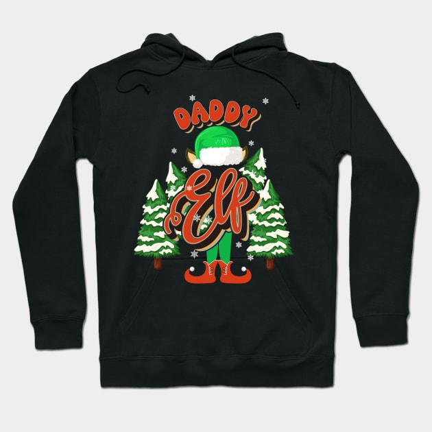 DADDY ELF CHRISTMAS Hoodie by HomeCoquette